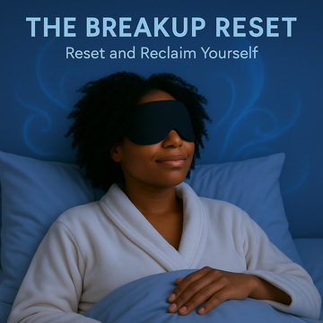 The Breakup Reset